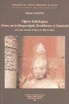 Opera Indologica (Notes Sur La Bhagavadgita, Bouddhisme Et Upanisad): Avec Une Nouvelle Preface De Minoru Hara