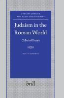 Judaism In The Roman World: Collected Essays