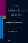 The Other Lands Of Israel: Imaginations Of The Land In 2 Baruch