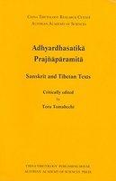 Adhyardhasatika Prajnaparamita: Sanskrit And Tibetan Texts