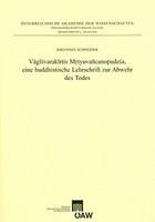 Vagisvarakirtis Mrtyuvancanopadesa, Eine Buddhistische Lehrschrift Zur Abwehr Des Todes