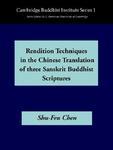 Rendition Techniques In The Chinese Translation Of Three Sanskit Buddist Scriptures