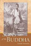 Sons Of The Buddha: The Early Lives Of Three Extraordinary Thai Masters