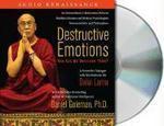 Destructive Emotions 4cd's (abridged) How Can We Overcome Them?