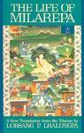 The Life Of Milarepa: A New Translation From The Tibetan