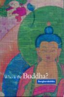 Who Is The Buddha?