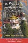 The Way And The Mountain: Tibet, Buddhism, And Tradition