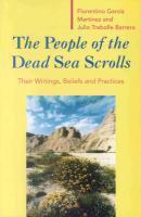 The People Of The Dead Sea Scrolls: Their Writings, Beliefs And Practices