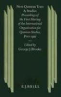 New Qumran Texts And Studies: Proceedings Of The First Meeting Of The International Organization For Qumran Studies, Paris 1992