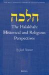 The Halakhah: Historical And Religious Perspectives