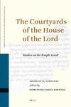 The Courtyards Of The House Of The Lord: Studies On The Temple Scroll