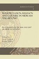 Interpretation, Religion And Culture In Midrash And Beyond