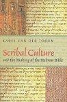 Scribal Culture And The Making Of The Hebrew Bible