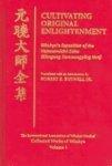 Cultivating Original Enlightenment: Wonhyo's Exposition Of The Vajrasamadhi-Sutra (Kumgang Sammaegyong Non)