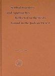 Studies On The Texts Of The Desert Of Judah, Scribal Practices And Approaches Reflected In The Texts Found In The Judean Desert