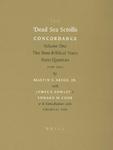 The Dead Sea Scrolls Concordance, Volume 1 The Dead Sea Scrolls Concordance: Volume 1: The Non-Biblical Texts From Qumran