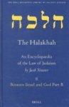 The Halakhah, Volume 1 Part 2: Between Israel And God. Part B. Transcendent Transactions: Where Heaven And Earth Intersect