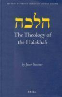 The Theology Of The Halakhah