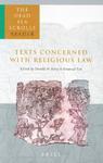 The Dead Sea Scrolls Reader, Volume 1 Texts Concerned With Rthe Dead Sea Scrolls Reader, Volume 1 Texts Concerned With Religious Law Eligious Law: