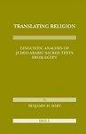 Translating Religion: Linguistic Analysis Of Judeo-Arabic Sacred Texts From Egypt