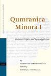 Qumranica Minora I: Qumran Origins And Apocalypticism