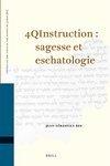 4qinstruction: Sagesse Et Eschatologie