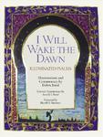 I Will Wake The Dawn: Illuminated Psalms