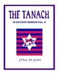 Tanach Vol. II-TK: In Ancient Hebrew