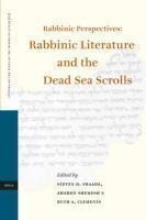 Rabbinic Perspectives: Rabbinic Literature And The Dead Sea Scrolls: Proceedings Of The Eighth International Symposium Of The Orion Center For The Stu