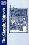 The Classic Midrash: Tannaitic Commentaries On The Bible