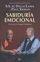 Sabiduria Emocional: Una Conversacion Entre S. S. El Dalai Lama Y Paul Ekman