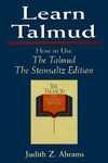 Learn Talmud: How To Use The Talmud- The Steinsaltz Edition