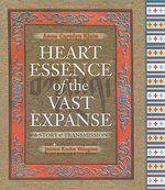 Heart Essence Of The Vast Expanse: A Story Of Transmission [With CD (Audio)]