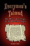 Everyman's Talmud: The Major Teachings Of The Rabbinic Sages