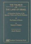 The Talmud Of The Land Of Israel: A Complete Outline Of The Second, Third, And Fourth Divisions, II. The Divisions Od Womane, B. Nazir To Sotah