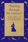 Peering Through The Lattices: Mystical, Magical, And Pietistic Dimensions In The Tosafist Period