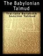 The Babylonian Talmud: Tractate Berakoth, Soncino