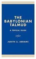 The Babylonian Talmud: A Topical Guide