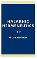 Halakhic Hermeneutics (Revised)