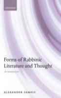 Forms Of Rabbinic Literature And Thought: An Introduction