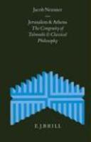 Jerusalem And Athens: The Congruity Of Talmudic And Classical Philosophy