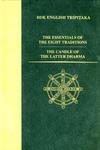 The Essentials Of The Eight Traditions/The Candle Of The Latter Dharma