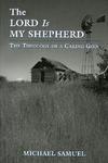 The Lord Is My Shepherd: The Theology Of A Caring God