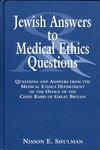 Jewish Answers To Medical Questions: Questions And Answers From The Medical Ethics Department Of Chief Rabbi Of Great Britain