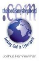 Thelordismyshepherd. Com: Seeking God In Cyberspace