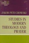 Studies In Modern Theology And Prayer