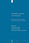 Preaching In Judaism And Christianity: Encounters And Developments From Biblical Times To Modernity