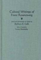 Cultural Writings Of Franz Rosenzweig