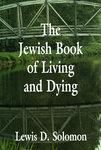 The Jewish Book Of Living And Dying