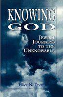 Knowing God: Jewish Journeys To The Unknowable